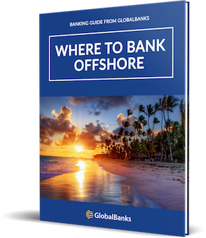 Where to Bank Offshore