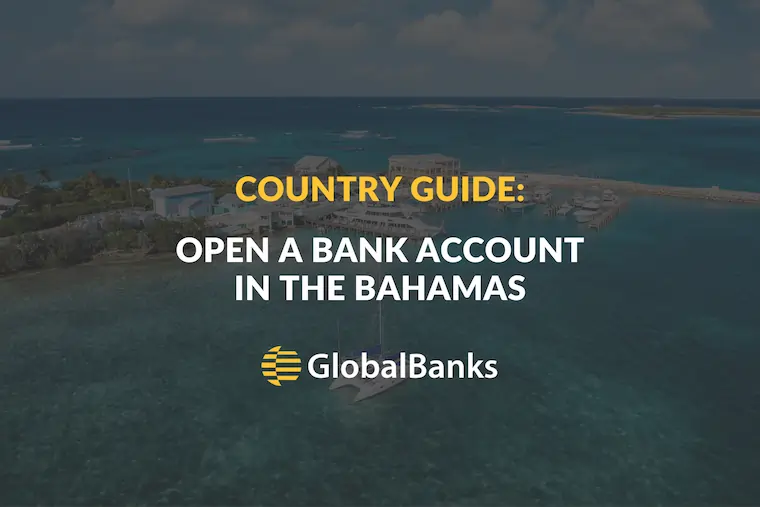 Open a bank account in the Bahamas