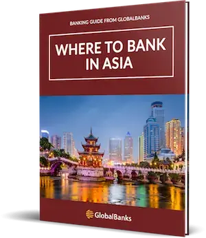 International Banks in Asia for Non-Residents - GlobalBanks