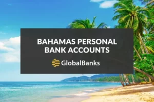 Personal Bank Account in The Bahamas