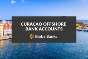 Curaçao Offshore Bank Accounts
