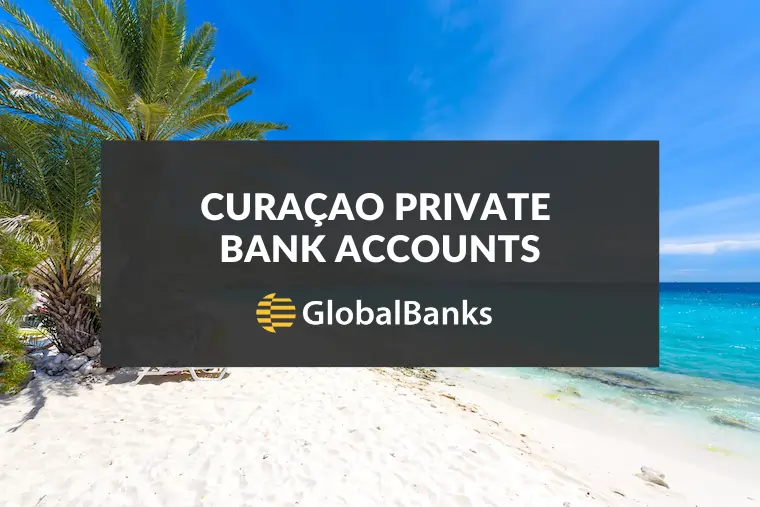 Curaçao Private Bank Accounts