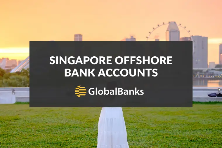 Singapore Offshore Bank Accounts