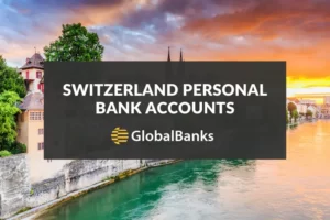 Personal Bank Account in Switzerland