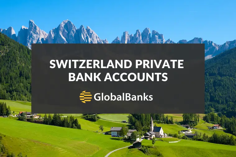 Private Bank Account in Switzerland